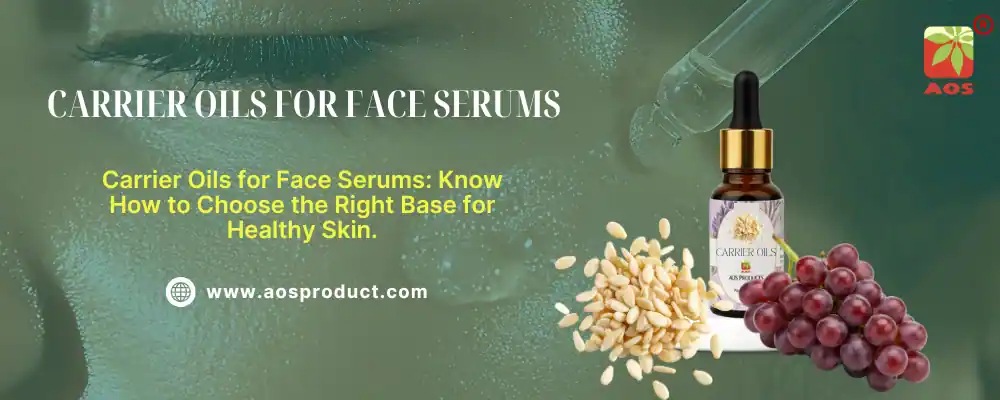 Carrier Oils for Face Serums