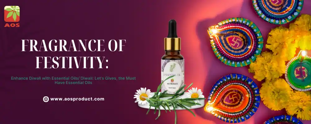 Fragrance of Festivity Enhance Diwali with Essential Oils