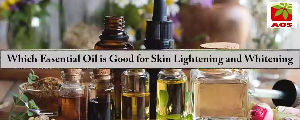 Essential Oils for Skin Lightening - Use | AOS Products