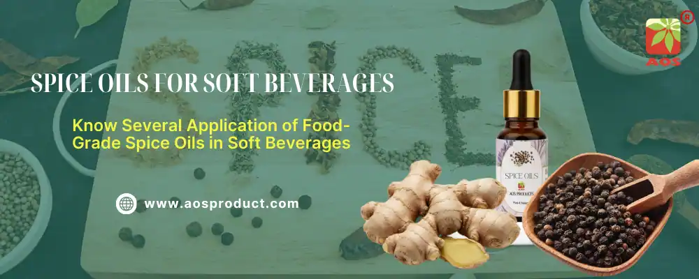 Spice Oils for Soft Beverages