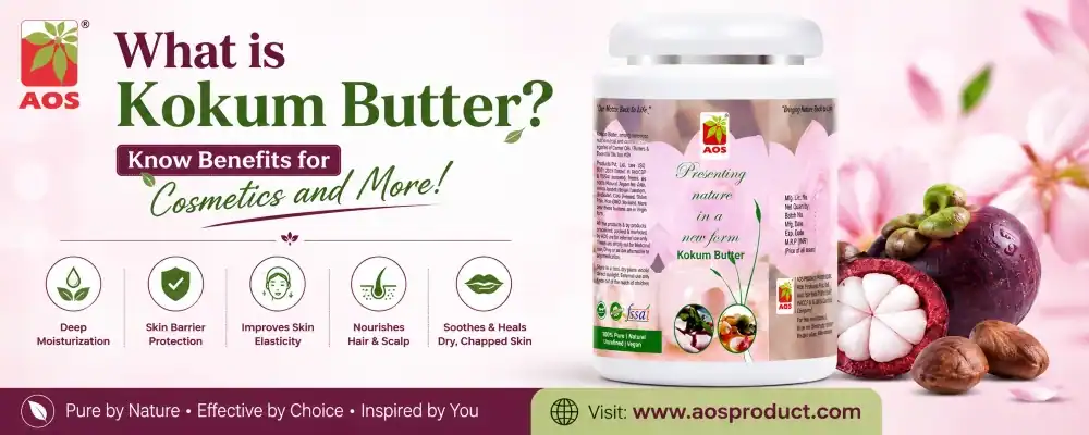 About Kokum Butter