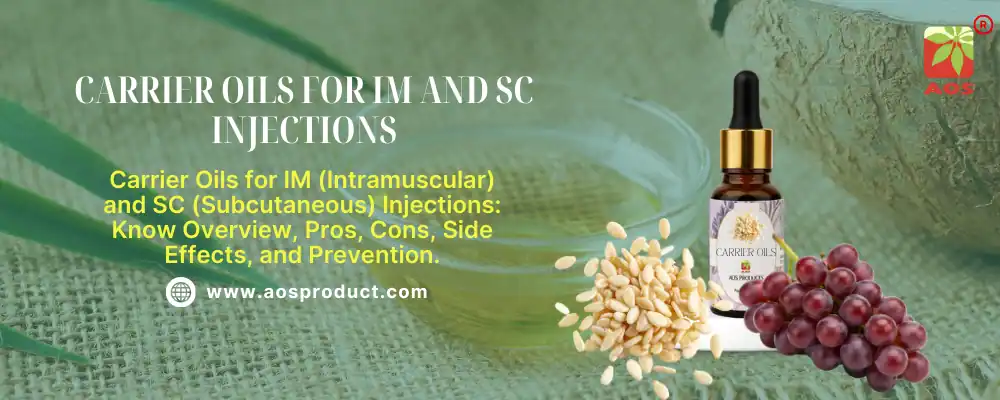 Carrier Oils for IM and SC Injections