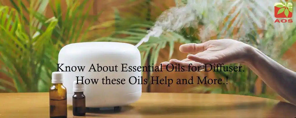Essential Oils for Diffuser