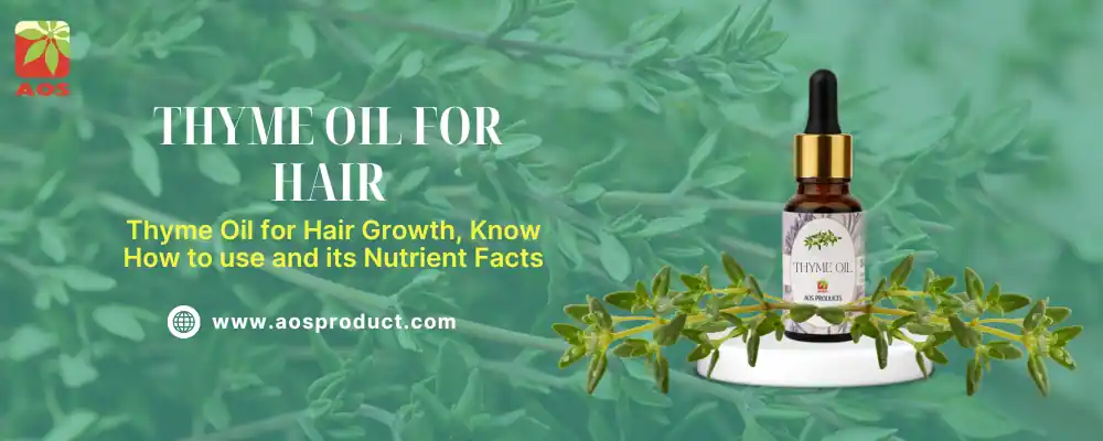 Thyme Oil for Hair