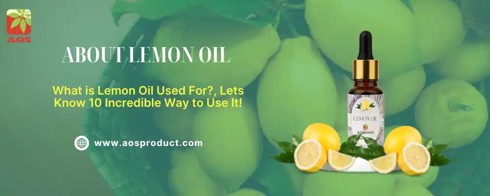 About Lemon Oil