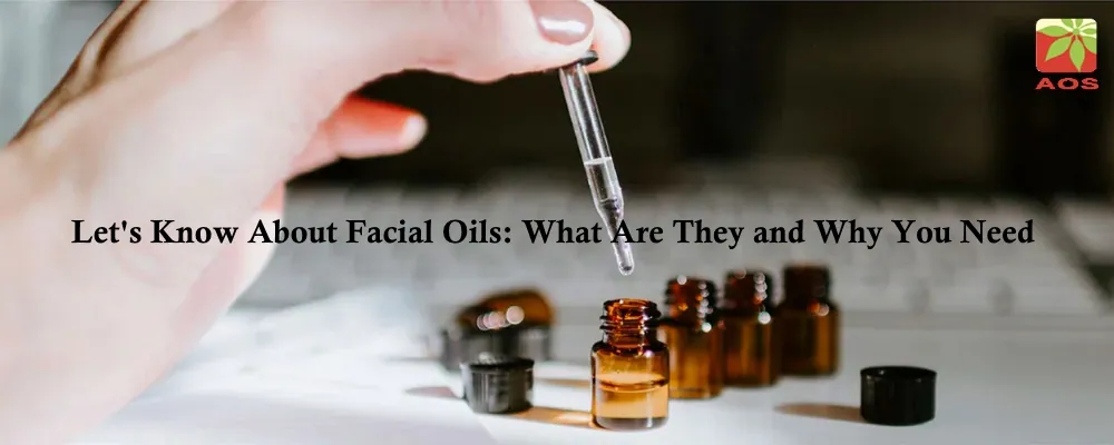 Facial Oils What Are They