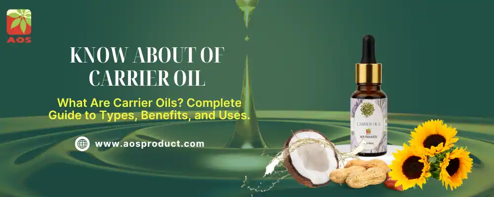 Know About of Carrier Oil