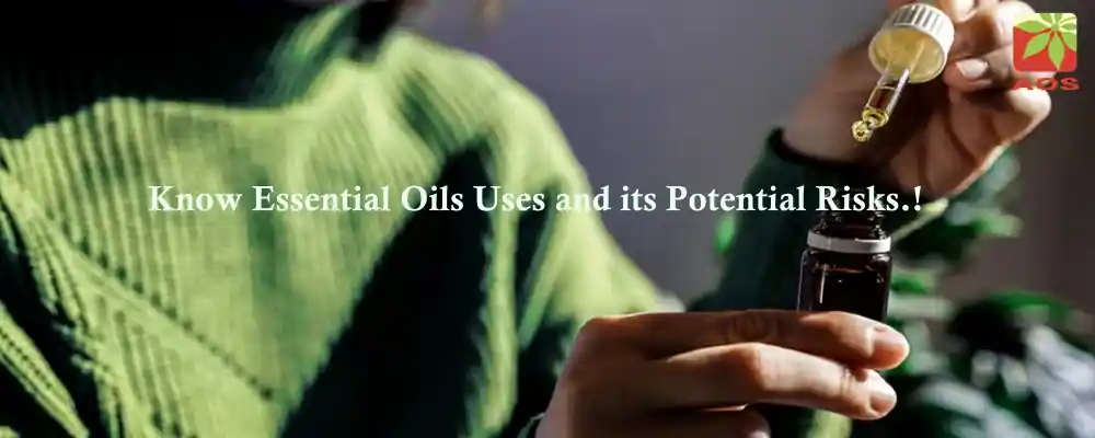 Essential Oils Their Uses and Dangers