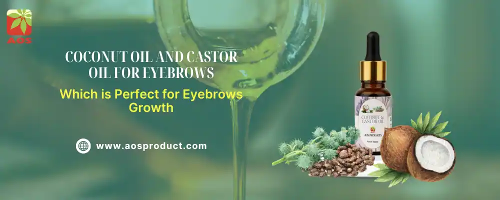 Coconut Oil and Castor Oil for Eyebrows