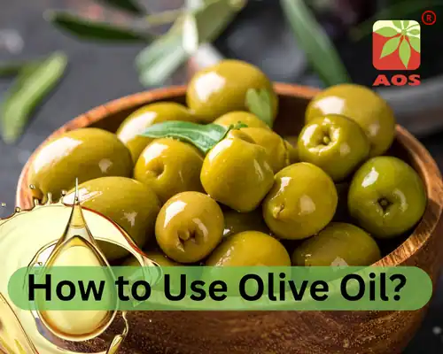 How to Use Olive Oil