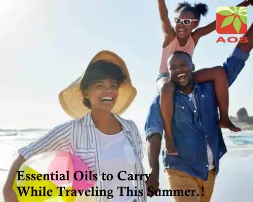 Essential Oils to Carry While Traveling This Summer
